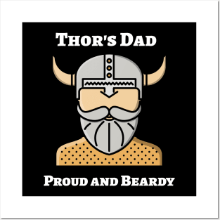 Thor´s dad proud and beardy Posters and Art